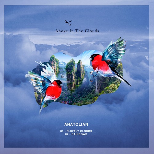 Stream Anatolian - Fluffy Clouds (Original Mix)MT MP3 by Above In The  Clouds | Listen online for free on SoundCloud