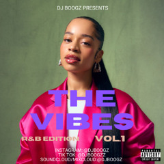 @DJBOOGZ #THEVIBES VOL.1 R&B EDITION