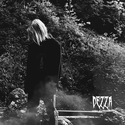 39 - DEZZA (Remix by. Grindhouse)