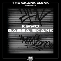 KIPPO - GABBA SKANK [FREE DOWNLOAD]