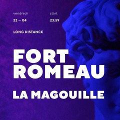 La Magouille – Long Distance w/ Fort Romeau @ Folklor 22.04.22