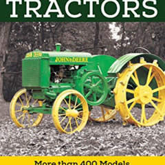 [GET] EBOOK 📂 Field Guide to Classic Farm Tractors: More than 400 Models from 1900 t