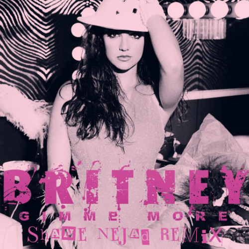 Gimme More - Britney Spears (Shane Nejad Remix) cover