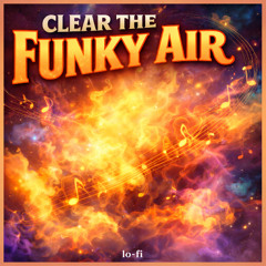 Clear The Air Part 1