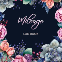[READ] EPUB 💛 Mileage Log Book: Mileage Record Book for Women | Car & Vehicle Mileag