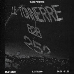 W/LBL avec 252 & Le Tonnerre