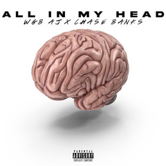All In My Head (Feat. WGB AJ)