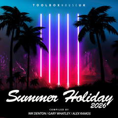 Toolbox Summer Holiday 2026 (Continuous DJ Mix)