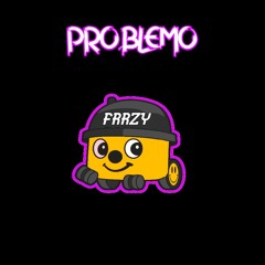 FRRZY - PROBLEMO (FREE DOWNLOAD)