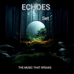 ECHOES - SET REC-2025-11-25