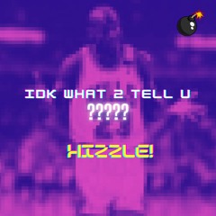 IDK What 2 tell U (Prod. By Maniac x Beats)