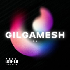 GILGAMESH