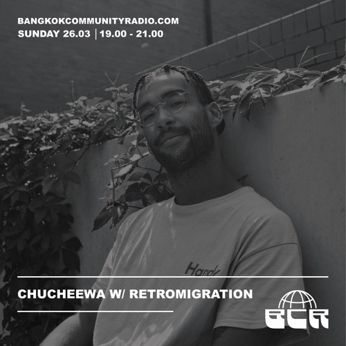 Chucheewa invites Retromigration - 26th March 2023