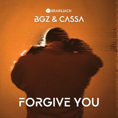 Forgive You [Brainjack]