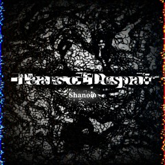 Shanom - Tears of Despair【Gothic Hardcore】