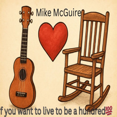 if you want to live to be a hundred