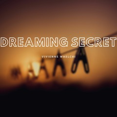 Dreaming Secret