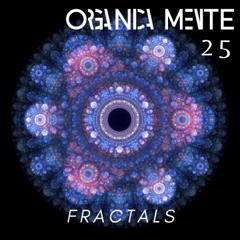 ORGANICAMENTE 25 - Fractals