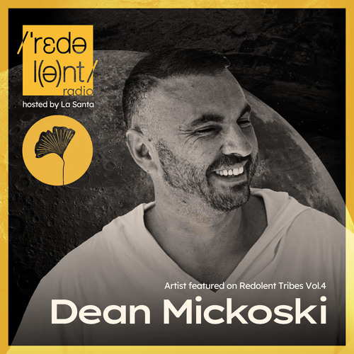 DEAN MICKOSKI Redolent Radio 191