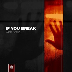 Aitor Hertz - If You Break