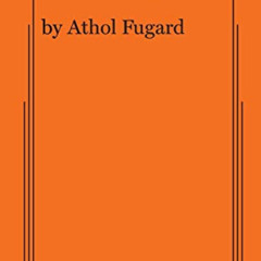 ACCESS PDF 📪 Master Harold and the Boys: A Drama by  Athol Fugard [EBOOK EPUB KINDLE