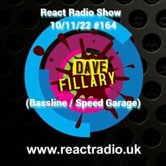 React Radio Show 10 - 11 - 22 (Bassline N Speed Garage)
