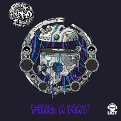 Find A Way (Out on Undergroundtekno)