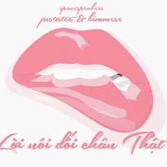 LỜI NÓI DỐI CHÂN THẬT ( SAINT RAS EDIT)