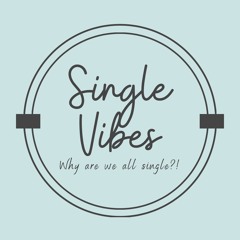 Intro to Single Vibes