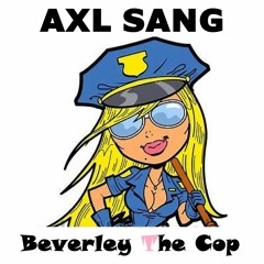 Beverley The Cop
