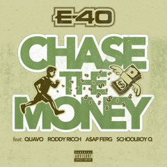 Chase The Money (feat. A$AP Ferg, Quavo, Roddy Ricch & ScHoolboy Q)