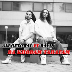 Ali Oftowat FT Ravin. Ba Khodam Tarafam.mp3