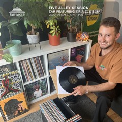 Five Alley Session - Zar featuring T.R.A.C. & Sl8r (Mai 2024)