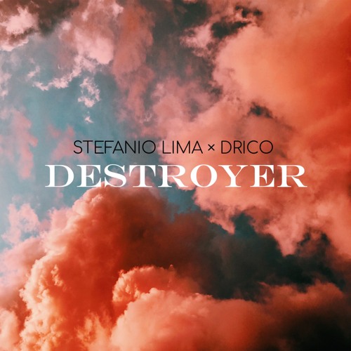Stefanio Lima & Drico - Destroyer