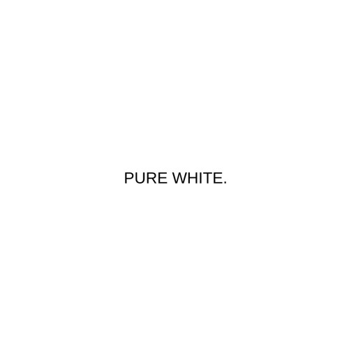 AFTER THE WHITE.