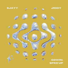 gowin, (prod jiddy) sped up