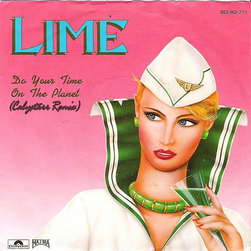 Lime - Do Your Time On The Planet (Calystarr Remix) BANDCAMP EXCLUSIVE!!
