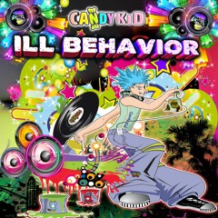 Candy Kid - Ill Behavior