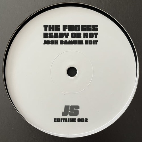 Free Download: The Fugees - Ready or Not (Josh Samuel Edit)