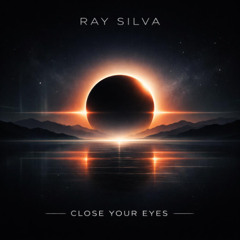 Ray Silva-Close Your Eyes  (Original Mix) (MT)-2026