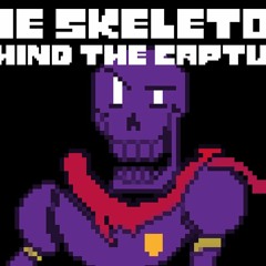 The Skeleton Behind the Capture || It's been so long but it's bonetrousle