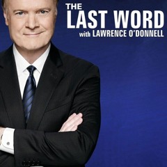 WATCHFLIX The Last Word with Lawrence O'Donnell Season  Episode  Full`Episodes-0HKjrSYH