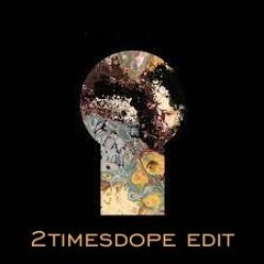 2timesdope - On Acid