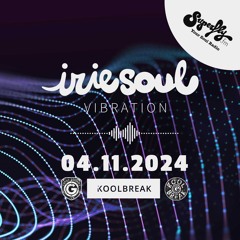 Irie Soul Vibration Episode 58 Part 1 (04.11.2024) brought to you by Koolbreak on Radio Superfly