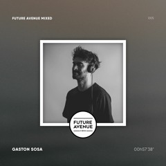 Future Avenue Mixed 005 - Gaston Sosa