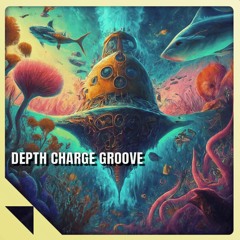 Depth Charge Groove