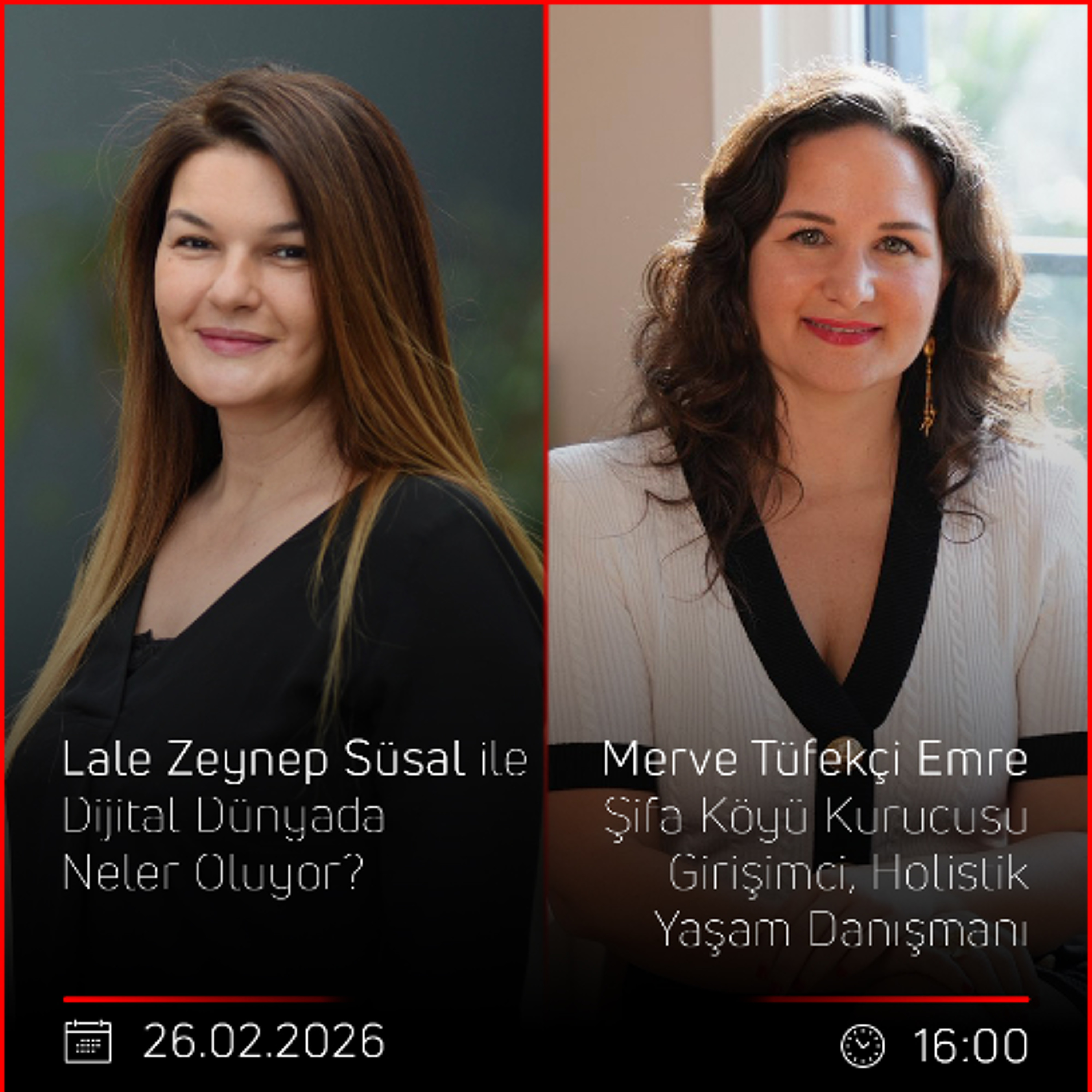 Merve Tüfekçi Emre - Lale Zeynep Süsal ile Dijital Dünyada Neler Oluyor?