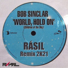 B.O.B  S.I.N.C.L.A.R - World Hold O.n - RÁSIL REMIX