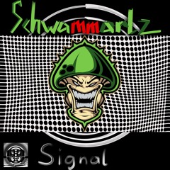 Schwammarlz - Signal [Tekno]