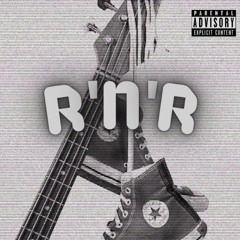 R'N'R (prod Donnie Katana)